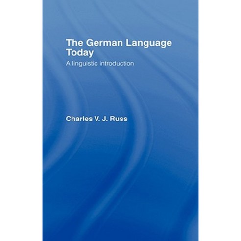 The German Language Today: A Linguistic Introduction Hardcover, Routledge