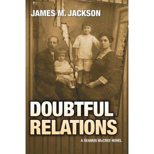 Doubtful Relations Paperback, Wolf''s Echo Enterprises, LLC