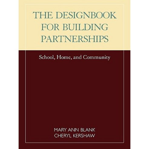 Designbook for Building Partnerships: School Home and Community Paperback, R & L Education