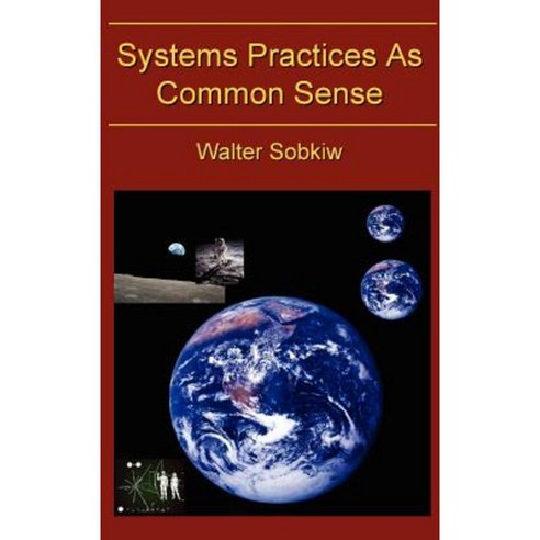 Systems Practices as Common Sense Hardcover, Cassbeth
