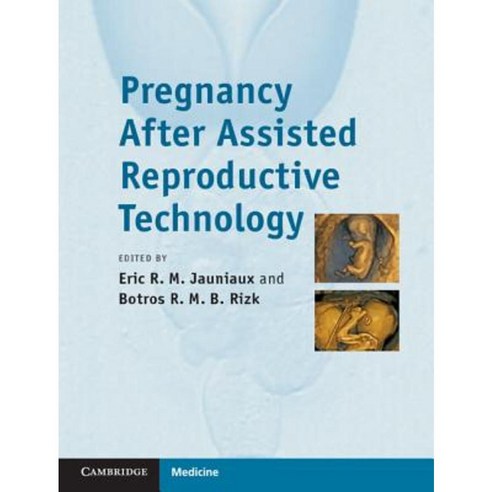 Pregnancy After Assisted Reproductive Technology Hardcover, Cambridge University Press
