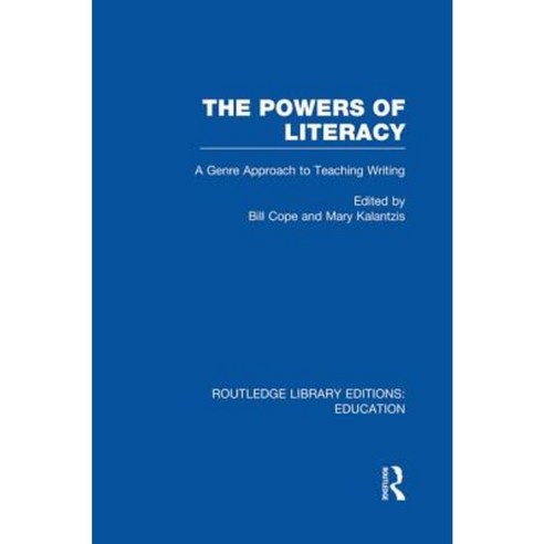 The Powers of Literacy (Rle Edu I): A Genre Approach to Teaching Writing Paperback, Routledge