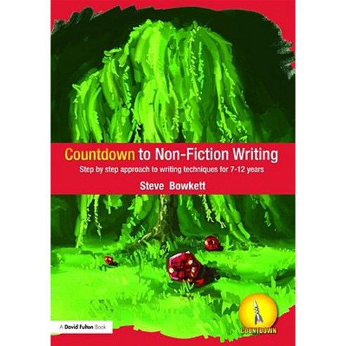 Countdown to Non-Fiction Writing: Step by Step Approach to Writing Techniques for 7-12 Years Paperback, David Fulton Publishers