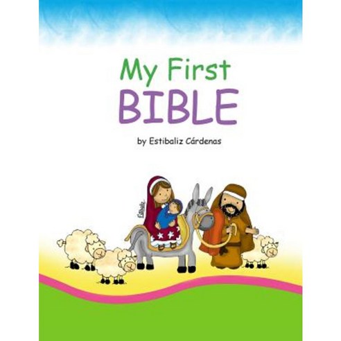 My First Bible Paperback, Createspace Independent Publishing Platform