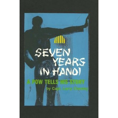 Seven Years in Hanoi Paperback, Createspace Independent Publishing Platform