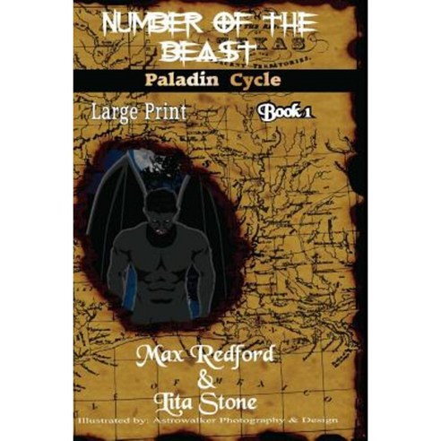 Number of the Beast - Large Print: Paladin Cycle Paperback, Createspace Independent Publishing Platform