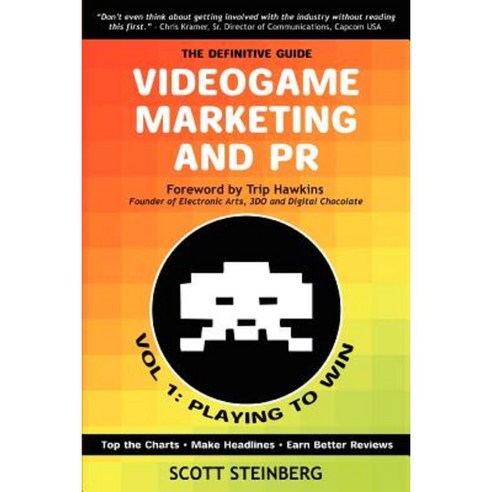 Videogame Marketing and PR: Vol. 1: Playing to Win Paperback, iUniverse