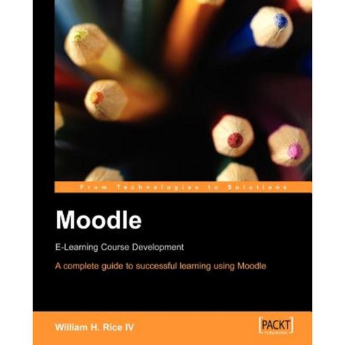Moodle E-Learning Course Development Paperback, Packt Publishing
