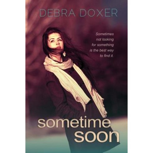 Sometime Soon Paperback, Createspace Independent Publishing Platform