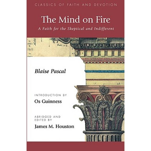 The Mind on Fire: A Faith for the Skeptical and Indifferent Paperback, Regent College Publishing