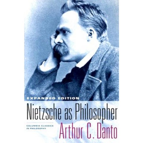 Nietzsche as Philosopher Paperback, Columbia University Press