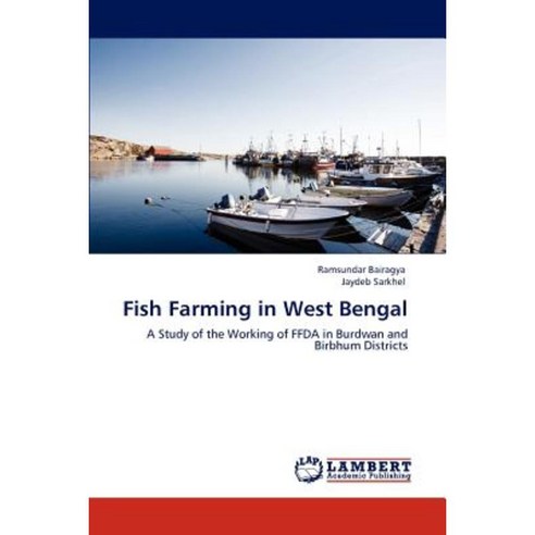 Fish Farming in West Bengal Paperback, LAP Lambert Academic Publishing