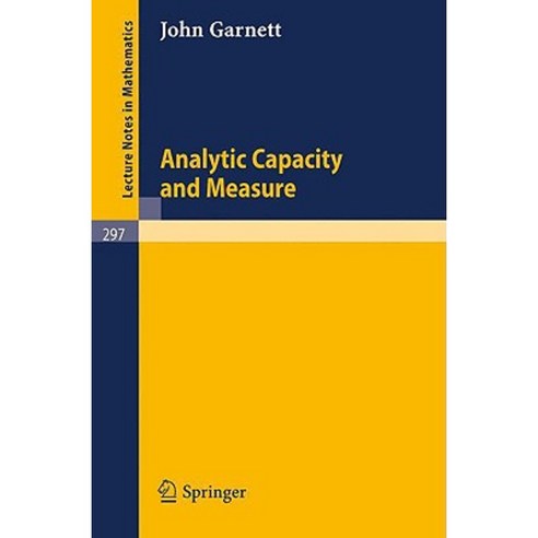 Analytic Capacity and Measure Paperback, Springer