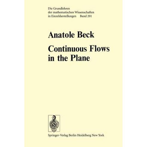 Continuous Flows in the Plane Paperback, Springer
