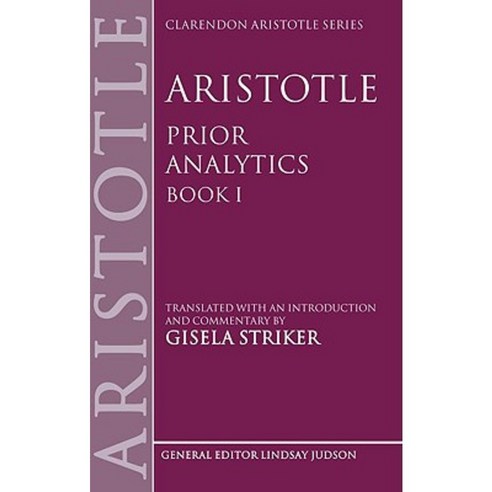 Aristotle Prior Analytics Book I Hardcover, OUP UK