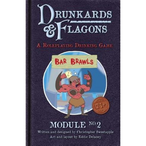 Drunkards and Flagons Module 2: Bar Brawls Paperback, Createspace Independent Publishing Platform