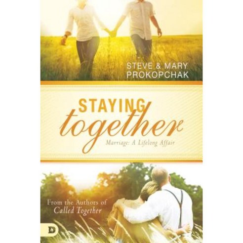 Staying Together: Marriage: A Life Long Afair Paperback, Destiny Image Incorporated