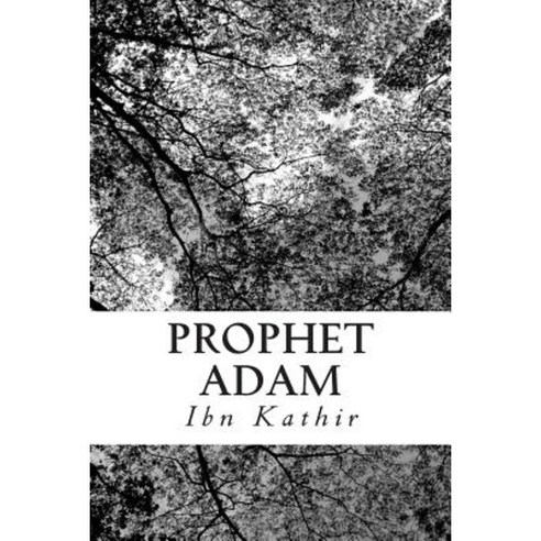 Prophet Adam Paperback, Createspace