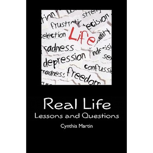 Real Life: Lessons and Questions Paperback, Createspace Independent Publishing Platform