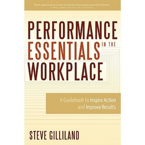 Performance Essentials in the Workplace: A Guidebook to Inspire Action ...