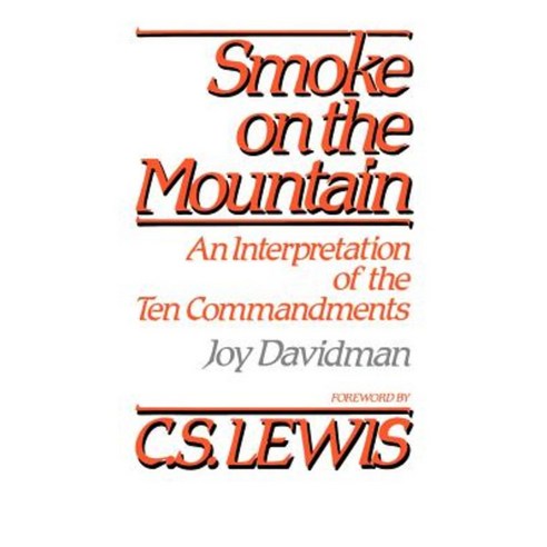 Smoke on the Mountain: An Interpretation of the Ten Commandments Paperback, Westminster John Knox Press