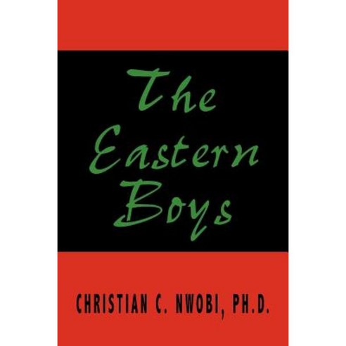 The Eastern Boys Paperback, Authorhouse
