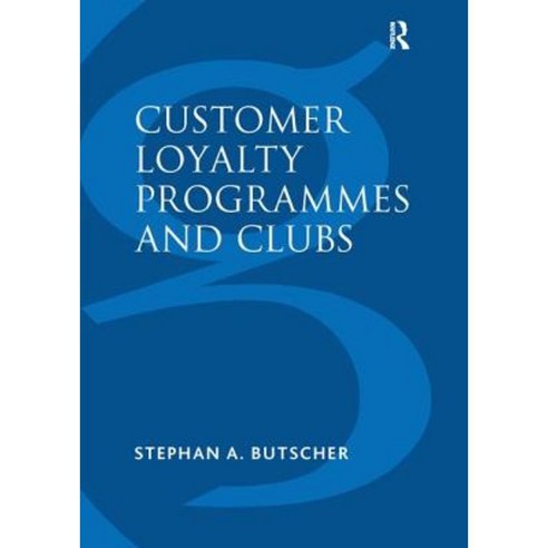 Customer Loyalty Programmes and Clubs Paperback, Routledge