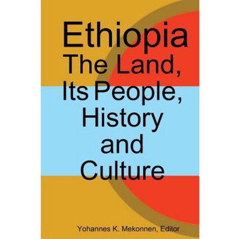 Ethiopia: The Land Its People History and Culture Paperback, New Africa Press