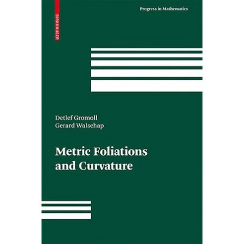 Metric Foliations and Curvature Hardcover, Birkhauser Basel