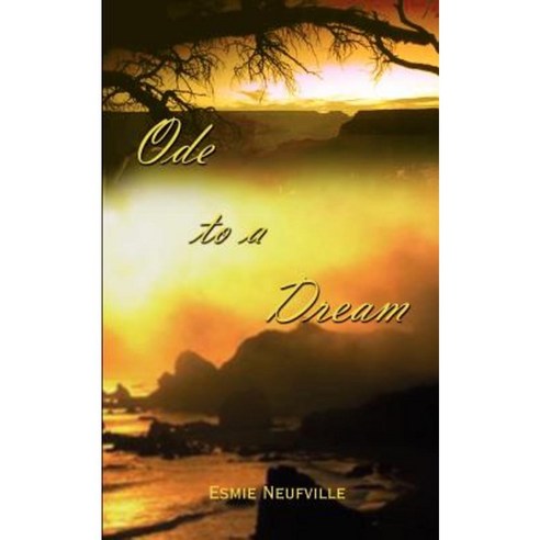 Ode to a Dream Paperback, Authorhouse