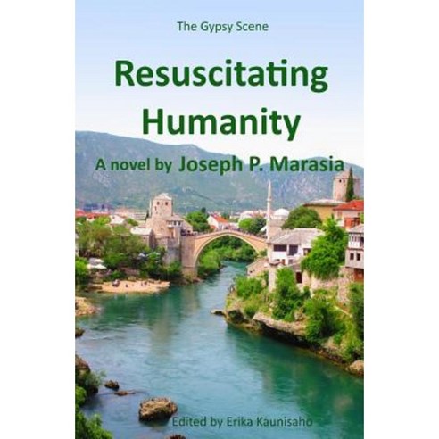 Resuscitating Humanity Paperback, Createspace