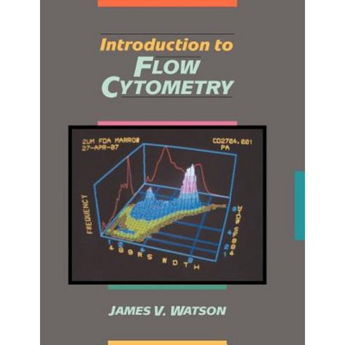 Introduction to Flow Cytometry Paperback, Cambridge University Press