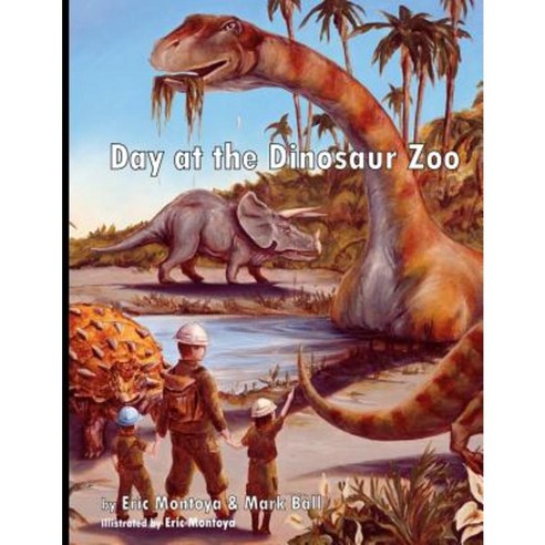 A Day at the Dinosaur Zoo Paperback, Createspace Independent Publishing Platform