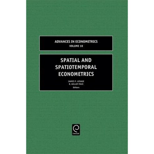 Spatial and Spatiotemporal Econometrics Hardcover, Jai Press Inc.