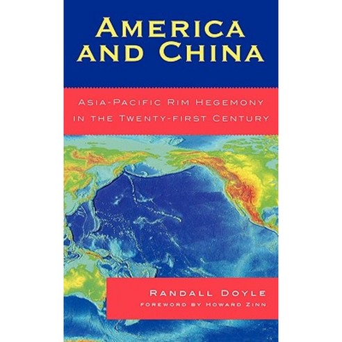 America and China: Asia-Pacific Rim Hegemony in the Twenty-First Century Hardcover, Lexington Books