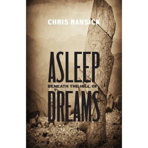 Asleep Beneath the Hill of Dreams Paperback, Conundrum Press