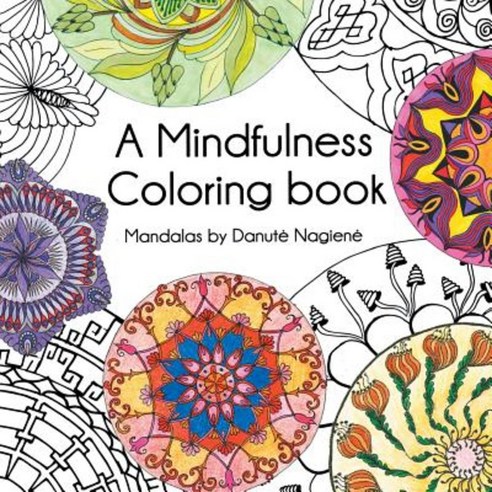 A Mindfulness Coloring Book Paperback, Xlibris