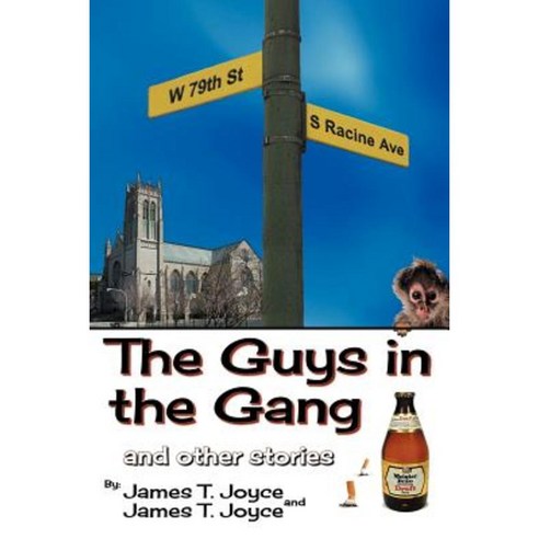 The Guys in the Gang: (And Other Stories) Paperback, iUniverse