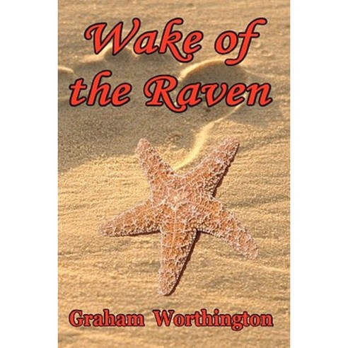 Wake of the Raven Paperback, Angry Orchid Publishing