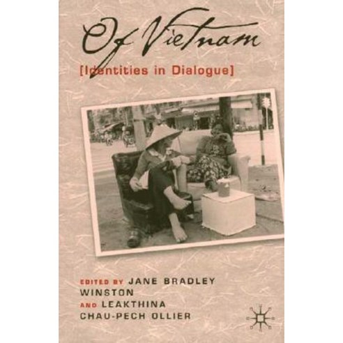 Of Vietnam: Identities in Dialogue Hardcover, Palgrave MacMillan