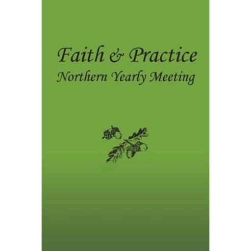 Faith and Practice Paperback, Northern Yearly Meeting