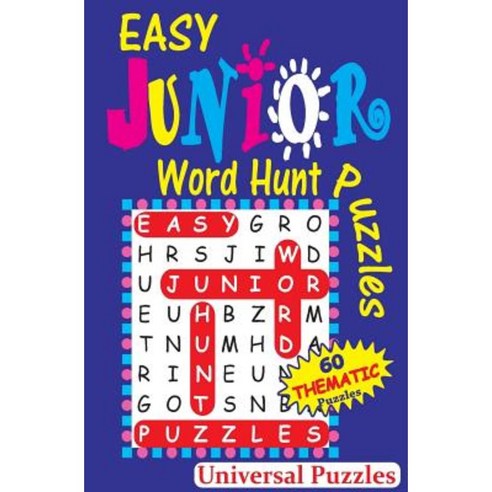 Easy Junior Word Hunt Puzzles Paperback, Createspace Independent Publishing Platform