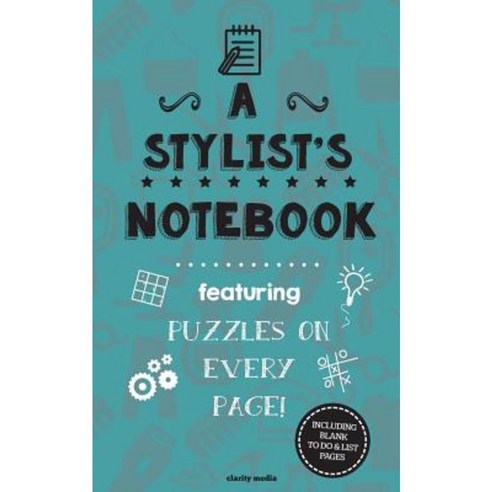 A Stylist''s Notebook: Featuring 100 Puzzles Paperback, Createspace Independent Publishing Platform