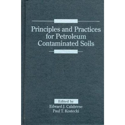 Principles and Practices for Petroleum Contaminated Soils Hardcover, CRC Press
