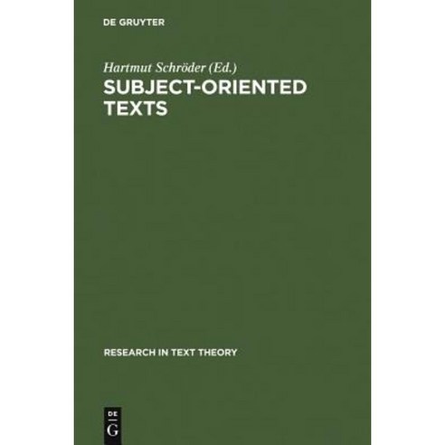 Subject-Oriented Texts: Languages for Special Purposes and Text Theory Hardcover, de Gruyter