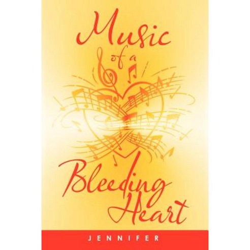 Music of a Bleeding Heart Paperback, Authorhouse