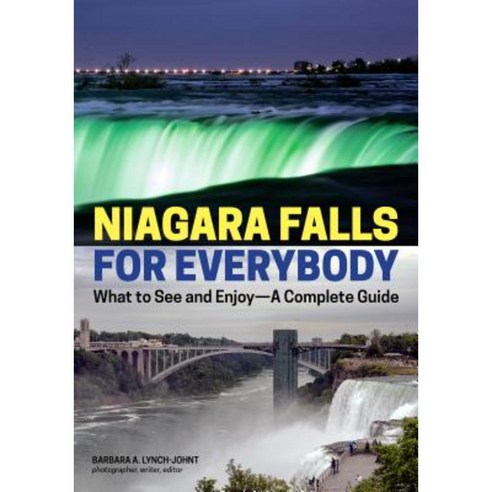 Niagara Falls for Everybody: What to See and Enjoy-A Complete Guide Paperback, Amherst Media