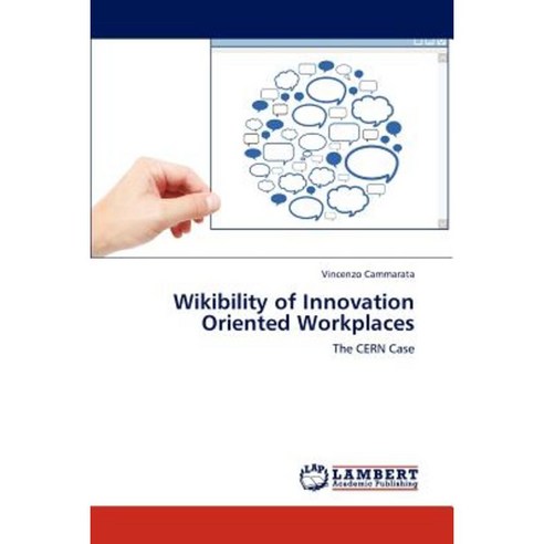 Wikibility of Innovation Oriented Workplaces Paperback, LAP Lambert Academic Publishing