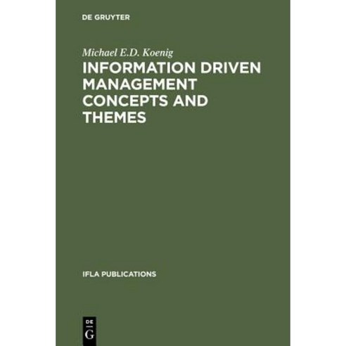 Information Driven Management Concepts and Themes Hardcover, de Gruyter
