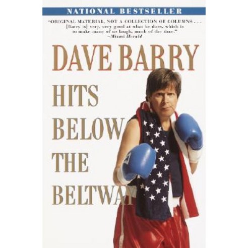 Dave Barry Hits Below the Beltway Paperback, Ballantine Books